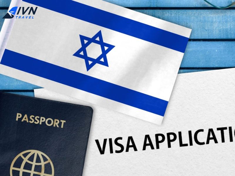Dịch vụ làm Visa đi Israel trọn gói