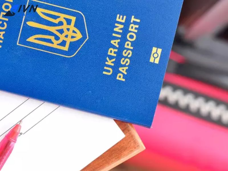 Tổng quan hồ sơ và giấy tờ xin cấp visa Ukraina